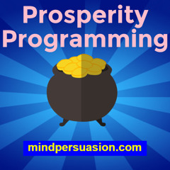Subliminal Prosperity Programming - Blast Your Money Mind