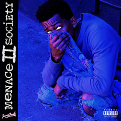 MenaceIISociety ft Nam'Ron (Prod by Nxxxxxs)