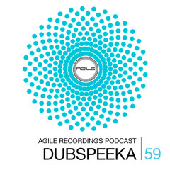 Agile Recordings Podcast 059 with dubspeeka