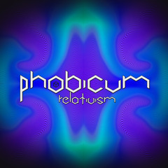 02 - Phobicum - Psychoactivation