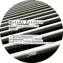 Metodi Hristov - Burn Around You (Original Mix) [GRUUV]