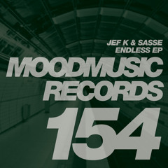 Jef K & Sasse - Endless (Original) - Moodmusic