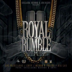 Royal Rumble - Los Marcianos Ft Envy, Menor & Yesiel, Big Lue