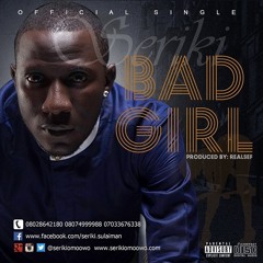 SERIKI - BAD - GIRL - ssomusik.blogspot.com