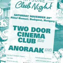 #KitsuneClubNight in Budapest - Anoraak Mixtape
