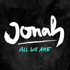 Jonah - All We Are (David K. Remix) OUT FEB 06