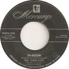 The Crew Cuts - Sh-Boom (Life Could Be A Dream) (Cover)