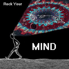 Rock Your Mind