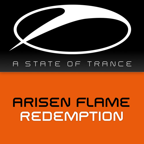 Arisen Flame - Redemption **TUNE OF THE WEEK** [A State Of Trance Episode 686] [OUT NOW!]