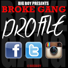 Broke Gang - Profile
