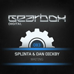 Splinta & Dan Dickby - Waiting (Original Mix) [GBD083]