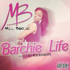 Mel Barchie - Stand Down - Prod By Hank Iving