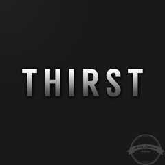 Absent Presence - Thirst