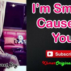 Tena Sweetboy - I Smoke Because Of You - www.khmermp3.info