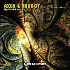Axer & Shabot feat. Spinney Lainey - Mystical Music