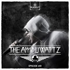 The Amduwattz Episode 1