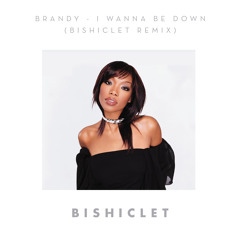 I Wanna Be Down With You (Bishiclet Remix)