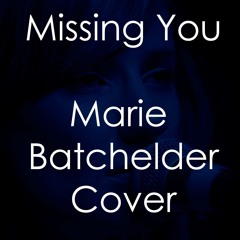 Missing You - John Waite (Marie Batchelder Cover)