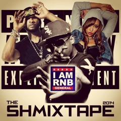 THE SHMIXTAPE 2014 BY RNB GENERAL