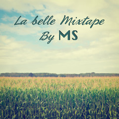 La Belle Mixtape By MS