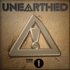 UNEARTHED VOL.2 - BBC RADIO 1 MIX (SEPT. 2012)