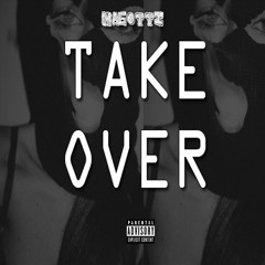 NaGotti - Take Over (freestyle)