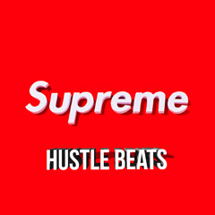 Supreme [Prod. by Hustle beats]