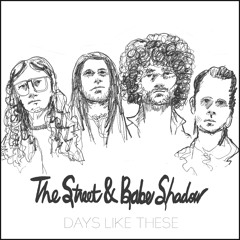 The Street & Babe Shadow : Love In Spite