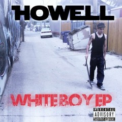 White Boy By Austin Howell Produced by Coincide