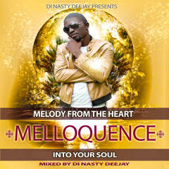 MELLOQUENCE (OFFICIAL PROMO MIX)