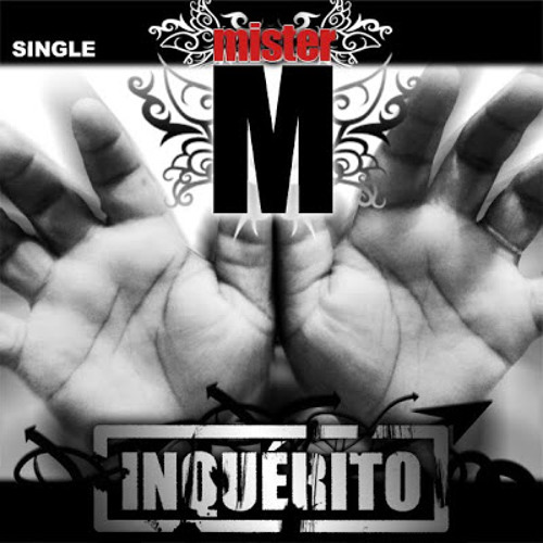 Inquérito - Mister M