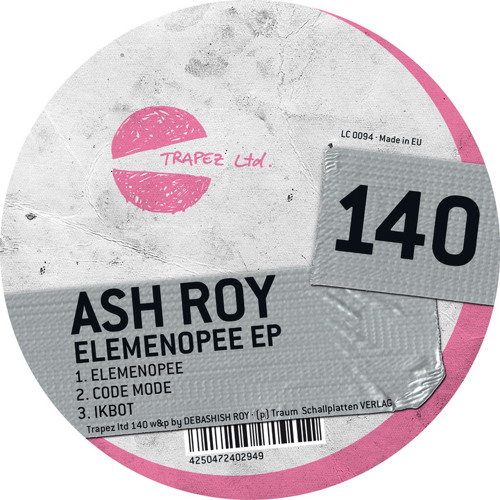 [SNIPPETS]_Ash_Roy_-_Elemenopee_Ep_[Trapez_Ltd]