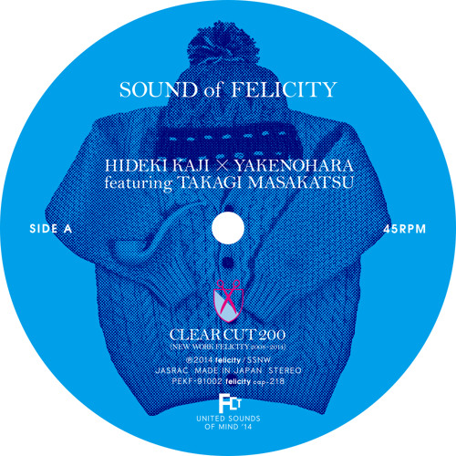 SOUND of FELICITY / カジヒデキ×やけのはらfeaturing高木正勝(sample)