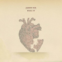 Jason Nix - Feel It