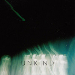 Unkind