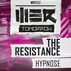 The Resistance - Hypnose (WERT002)