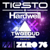 Tiesto & Hardwell - Zero 76 (twoloud Remix) - FREE DOWNLOAD mp3