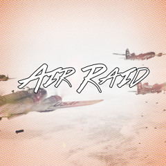 Air Raid feat. Andrew Kemp