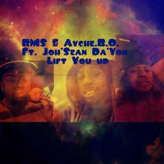 RMS & Ayche B.O - Lift You Up (Ft.Joh'sean Da'von)