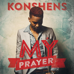 Konshens - My Prayer (Irievibrations Records & SubKonshus Music)