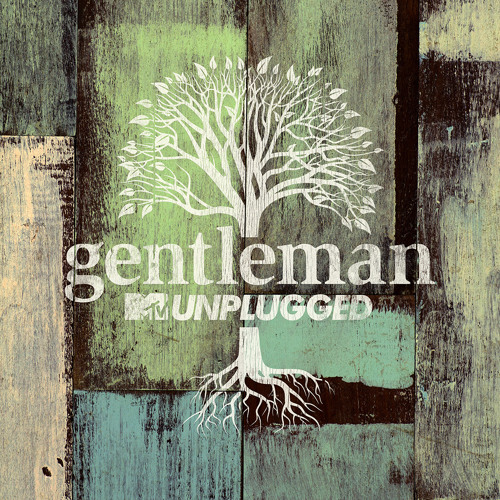 Stream Gentleman - Dem Gone [MTV Unplugged 2014] by Gentleman | Listen  online for free on SoundCloud