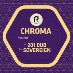 Chroma - 201 Dub
