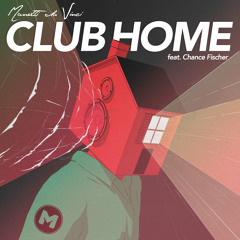 Manotti Da Vinci - Club Home (feat. Chance Fischer) [Talarico's Deep Remix]