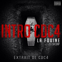 La Fouine - Intro CDC4 |Remake| MP3 [Original Prod by DJ Skorp]