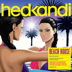 Beach House Mix Hed Kandi Special