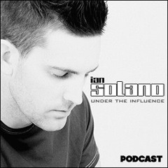 Ian Solano - Under The Influence 086 (2014 - 10 - 17)