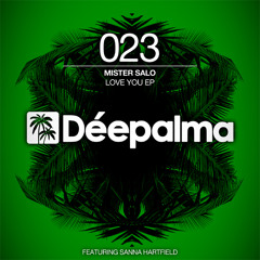 Mister Salo - Love You EP feat. Sanna Hartfield  |  OUT!