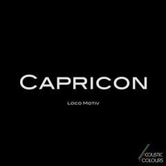 Loco Motiv - Capricon [Acoustic Colours EP]