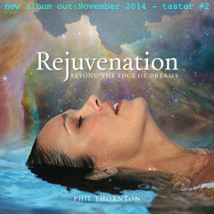 REJUVENATION : taster #2