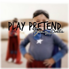 Tynn Dolla - Play Pretend